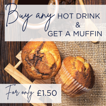 Buy any hot drink & get a muffin for only £1.50
